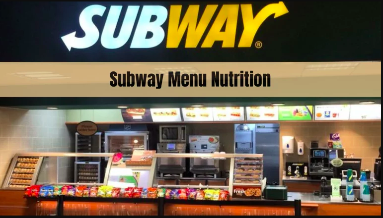 Subway Nutrition Value