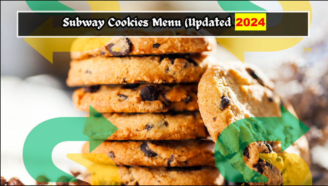 Subway Cookies Menu