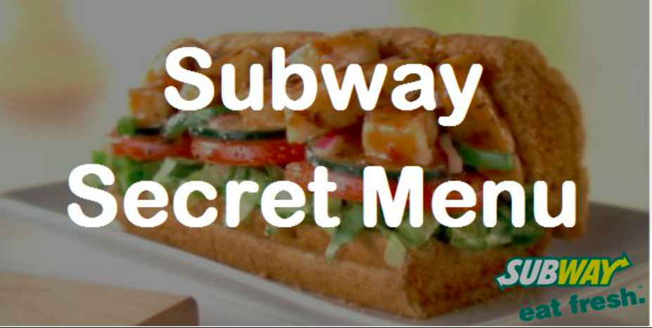 Subway Secret Menu