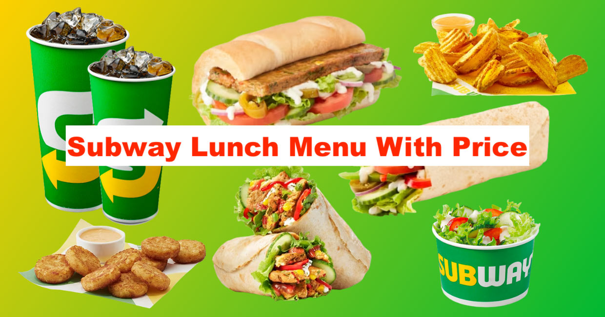 Subway Lunch Menu